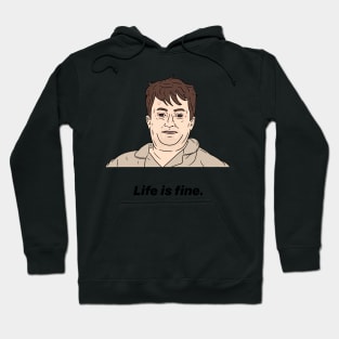 MARK CORRIGAN | LIFE IS FINE Hoodie